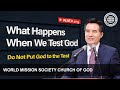 Do Not Put God to the Test | WMSCOG, Church of God, Ahnsahnghong, God the Mother