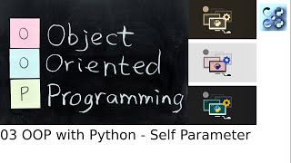 03 OOP with Python - Self Parameter