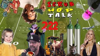 Scrub Hop Talk - Episode 222 (Christmas Tree Diet | Climbing Blunders | Explosive Reactions)