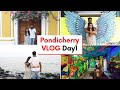 Pondicherry Places To Visit Day 1|Little France Of India|Pondicherry French Colony|VinTej Travellers