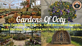 Captivating Gardens of Ooty | Toda Temple | Sims Park | Botanical Garden | Rose Garden | KSHG | 4K