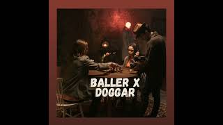 Baller X Doggar Remix song