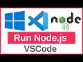 How to Run Node.js in Visual Studio Code | SetUp Node.js in VSCode On Windows 11