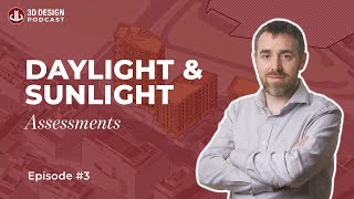 BRE Daylight & Sunlight Assessments for Planning Applications | 3D Design Podcast Ep.3