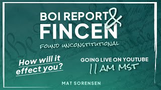 BOI and FINcen Report Critical Update - Deemed Unconstitutional