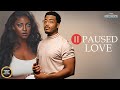 Paused Love ( PRISMA JAMES JAMES GARDINER ) || 2024 Nigerian Nollywood Movies