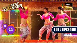 India's Best Dancer Season 3 | Dance Ka Triple Dhamaal | Ep 43 | FE | 2 September 2023