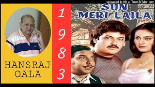 Mausam Hai Rangeen - Sun Meri Laila 1983, Shailendra Singh,Behroz,Usha M. Md Raamlaxman