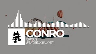 Conro - Circus (feat. Beckii Power) [Monstercat Release]