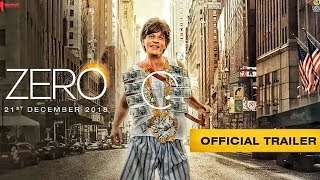 Zero | Official Trailer | Shah Rukh Khan | Anushka | Katrina | 21 Dec 2018