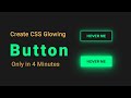 CSS Glow Button Mastery Create Mesmerizing Neon Animations & Hover Effects  mzcode01 #cssbutton