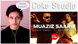 Muaziz Saarif | Coke Studio | Season 14 | Indian Girl's Reaction