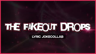 The fakeout drops LYRIC COLLAB