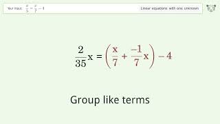 Solve x/5=x/7-4: Linear Equation Video Solution | Tiger Algebra
