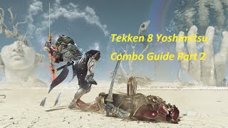 Tekken 8 Yoshimitsu Specific Combo Guide (English Sub)