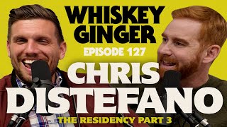 Whiskey Ginger - Chris Distefano - The Chrissy D Residency Pt. 3 - #127