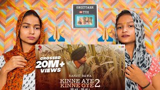 Kinne Aye Kinne Gye 2 | Ranjit Bawa | Reaction Video | Reactions Hut | #reactionvideo #ranjitbawa
