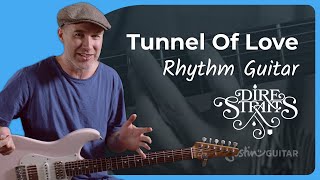 How to play Tunnel Of Love by Dire Straits | Rhythm Guitar Lesson