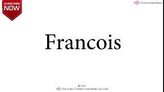 How to Say Francois