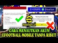 CARA MENAUTKAN AKUN ID KONAMI EFOOTBALL 2023 TANPA RIBET, PEMULA WAJIB PAHAM ✅