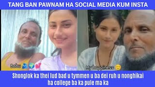 Kwah pawnam ha social media shonglok ka thei lud ia iwei i tymmen,kum ba leh kiwei 😂