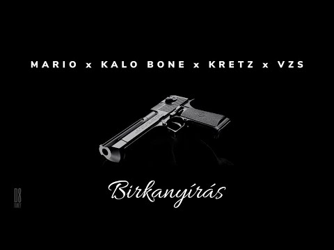 MARIO x KALO BONE x KRETZ x VZS – Birkanyírás | Official Audio |