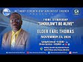 Sabbath November 23, 2024, Elder Earl Thomas - Semon Topic 