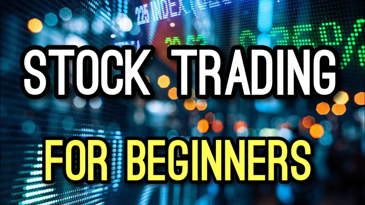 Stock Trading For Beginners | Learn To Trade Stocks Free Courses ...