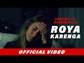 Roya Karenga (Full Song) Naseebo Lal | $heraki | Latest Punjabi Songs 2018