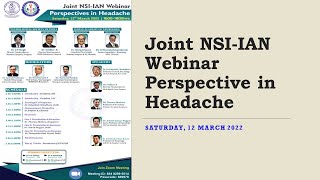 JOINT NSI-IAN WEBINAR - 12th March 2022 || PERSPECTIVES IN HEADACHE ||