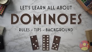 DOMINOES Made Simple: Rules and Strategies