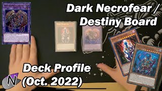 BUDGET Dark Necrofear Destiny Board DECK PROFILE! (Oct. 2022)