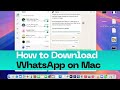 How to Download Whatsapp on Mac
