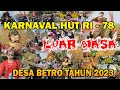 KARNAVAL HUT RI KE 78 - DESA BETRO TAHUN 2023