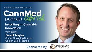 Investing in Cannabis Innovation with David Traylor