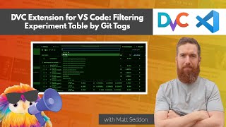 DVC Extension for VS Code Product Update: How to Filter Experiments by Git Tags