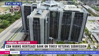 CBN Warns Mortgage Bank on Timely Returns Submission