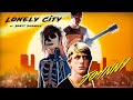 Lonely City ft. Brett Durnell- Johnny (Official Music Video)