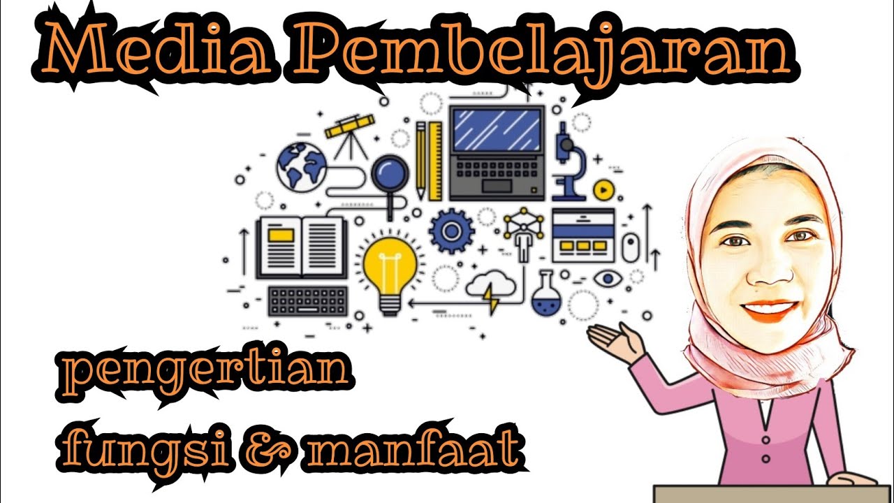 Media Pembelajaran SD | Pengertian, Fungsi, Dan Manfaat - YouTube