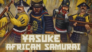 Yasuke: Story of the African Samurai in Japan