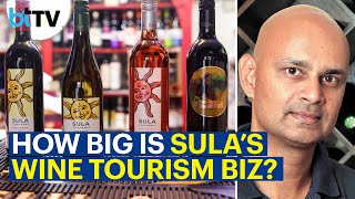 People Coming For Tasting, Leaves As Brand Ambassadors Of Sula Wines Says MD \u0026 CEO Rajeev