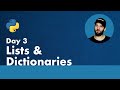 30 Days of Python - Day 3 - Lists & Dictionaries - Python TUTORIAL