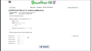 Java Practice It || 5.3 whileLoopMystery1 || while loop basics, method