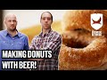 Making Donuts with Beer? | Brew Dogs