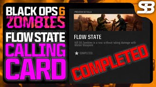 BO6 Flow State Calling Card (Black Ops 6 Zombies Flow State Calling Card)