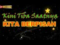 KEReenn!!!  Kini Tiba Saatnya Kita Berpisah (Tessa Siregar)