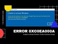 Fix 0xc0ea000a Windows Activation Error Code