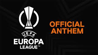 UEFA Europa League™ Official Anthem 2022 Full Audio - High Quality
