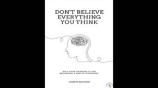 Dont Believe Everything You Think