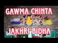 GAWMA CHINTA || JAKHRI BIDHA|| NEPALI OLD PUJA CHINTA 🙏🙏🌹🌺